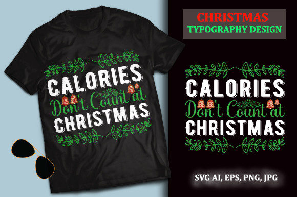 Calories Don t Count at Christmas-SVG for Print Templates