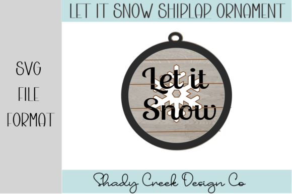 Let It Snow Shiplap Ornament for Winter Amp Branding